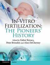 9781108427852-1108427855-In-Vitro Fertilization: The Pioneers' History