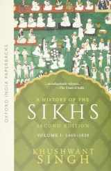 9780195673081-0195673085-A History of the Sikhs, Volume 1: 1469-1839 (Oxford India Collection)