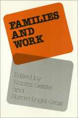9780877224679-0877224676-Families and Work (Women In The Political Economy)