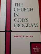 9780802415479-0802415474-The Church in God's program