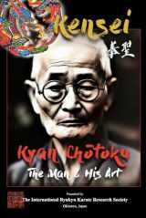 9781980443315-1980443319-Kensei ~ Kyan Chōtoku: The Man and his Art
