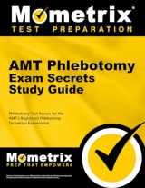 9781516709656-1516709659-AMT Phlebotomy Exam Secrets Study Guide: Phlebotomy Test Review for the AMT's Registered Phlebotomy Technician Examination