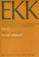 9783788716264-3788716266-Der Brief an Die Hebraer (Hebr 10,19-13,25) (Evangelisch-Katholischer Kommentar Zum Neuen Testament) (German Edition)