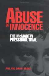 9780879758097-0879758090-The Abuse of Innocence: The McMartin Preschool Trial