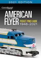 9781627008037-1627008039-American Flyer Trains Pocket Price Guide 1946-2021 (Greenberg's Guides)