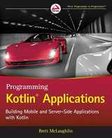 9781119696186-1119696186-Programming Kotlin Applications: Building Mobile and Server-Side Applications with Kotlin