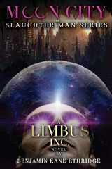 9781942712657-1942712650-Moon City: A Limbus, Inc. Novel