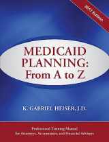 9781941123065-1941123066-Medicaid Planning: A to Z (2017 Ed.)
