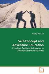 9783639175202-3639175204-Self-Concept and Adventure Education: A Study of Adolescents Engaged in Outdoor Adventure Activities