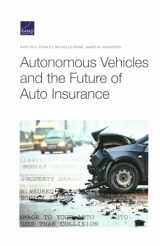 9781977406354-1977406351-Autonomous Vehicles and the Future of Auto Insurance