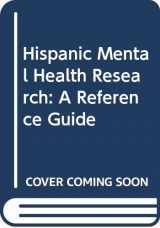 9780520041660-0520041666-Hispanic Mental Health Research: A Reference Guide