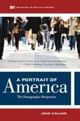 9780520278196-0520278194-A Portrait of America: The Demographic Perspective (Volume 1) (Sociology in the Twenty-First Century)