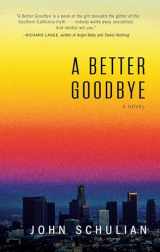 9781440592041-1440592047-A Better Goodbye: A Novel
