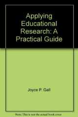 9781402906916-1402906919-Applying Educational Research: A Practical Guide