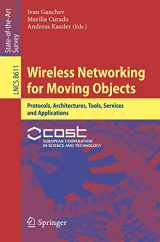 9783319108339-3319108336-Wireless Networking for Moving Objects: Protocols, Architectures, Tools, Services and Applications (Lecture Notes in Computer Science, 8611)