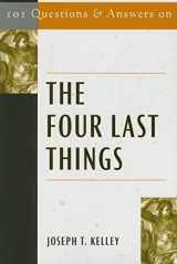 9780809143757-0809143755-101 Questions & Answers on the Four Last Things (Responses to 101 Questions)