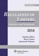 9781454827993-1454827998-Regulation of Lawyers: Statutes & Standards 2014 Supplement
