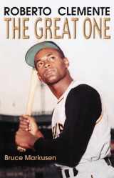 9781571672445-1571672443-Roberto Clemente: The Great One