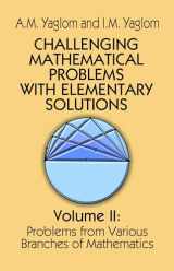 9780486655376-0486655377-Challenging Mathematical Problems With Elementary Solutions (Volume 2)