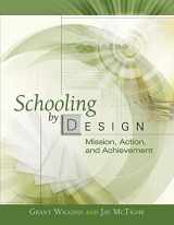 9781416605805-1416605800-Schooling by Design: Mission, Action, and Achievement