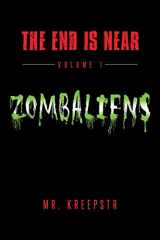 9781640278844-1640278842-The End is Near Volume 1 - Zombaliens