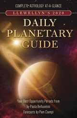 9780738749426-0738749427-Llewellyn's 2020 Daily Planetary Guide: Complete Astrology At-A-Glance (Llewellyn's Daily Planetary Guide)
