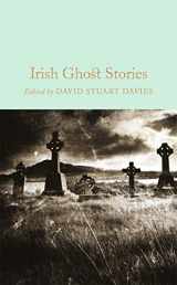 9781509826612-1509826610-Irish Ghost Stories (Macmillan Collector's Library)