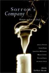 9780807062364-0807062367-Sorrow's Company: Writers on Loss and Grief