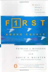 9780743225519-0743225511-First Among Equals: How to Manage a Group of Professionals