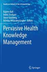 9781489987822-1489987827-Pervasive Health Knowledge Management (Healthcare Delivery in the Information Age)