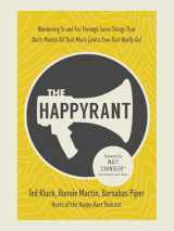 9780736985321-0736985328-The Happy Rant: Wandering To and Fro Through Some Things That Don't Matter All That Much (and a Few That Really Do)