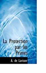 9780554580142-0554580144-La Protection Par Les Primes (French Edition)