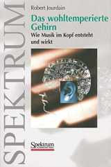 9783827411228-382741122X-Das wohltemperierte Gehirn: Wie Musik im Kopf entsteht und wirkt (German Edition)