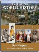 9781609990626-1609990625-Exploring World History Vol 2 Notgrass