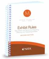 9781601561961-1601561962-Exhibit Rules: Tips, Rules, and Tactics for Preparing, Offering, and Opposing Exhibits (NITA)