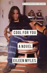 9781619029170-1619029170-Cool for You: A Novel