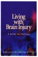 9781891525001-189152500X-Living With Brain Injury: A Guide For Families