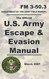 9781691714513-1691714518-U. S. Army Escape and Evasion Manual: Official Updated FM 3-50.3 – 5 x 8 Pocket Format - 98 Pages (Prepper Survival Army)