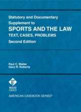 9780314232182-0314232184-Statutory and Documentary Supplement to Cases, Materials and Problems on Sports and the Law