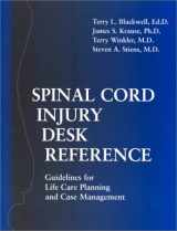 9781888799491-1888799498-Spinal Cord Injury Desk Reference: Guidelines for Life Care Planning and Case Management