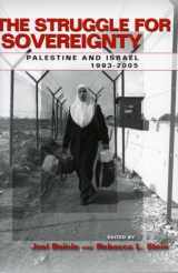 9780804753647-0804753644-The Struggle for Sovereignty: Palestine and Israel, 1993-2005 (Stanford Studies in Middle Eastern and Islamic Societies and Cultures)