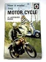 9780721402246-0721402240-Motor Cycle (How it Works)