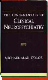 9780195130379-0195130375-The Fundamentals of Clinical Neuropsychiatry (Contemporary Neurology (Hardcover))
