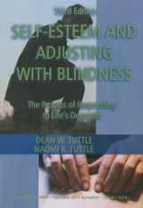 9780398075095-0398075093-Self-Esteem and Adjusting With Blindness: The Process of Responding to Life's Demands