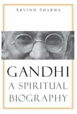 9780300185966-0300185960-Gandhi: A Spiritual Biography