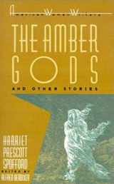 9780813514000-0813514002-The "Amber Gods" and Other Stories (American Women Writers Series)