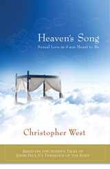 9781934217467-1934217468-Heaven's Song: Sexual Love as it was Meant to Be