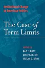9780472099948-0472099949-Institutional Change in American Politics: The Case of Term Limits