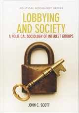 9781509510344-1509510346-Lobbying and Society: A Political Sociology of Interest Groups
