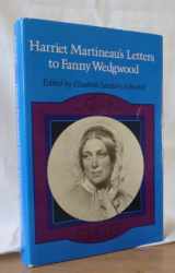 9780804711463-0804711461-Harriet Martineau's Letters to Fanny Wedgwood